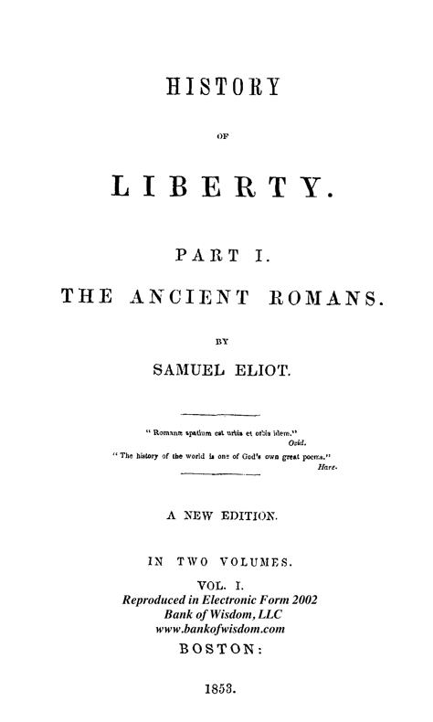 History of Liberty, Vol. 1 of 4 Vols.